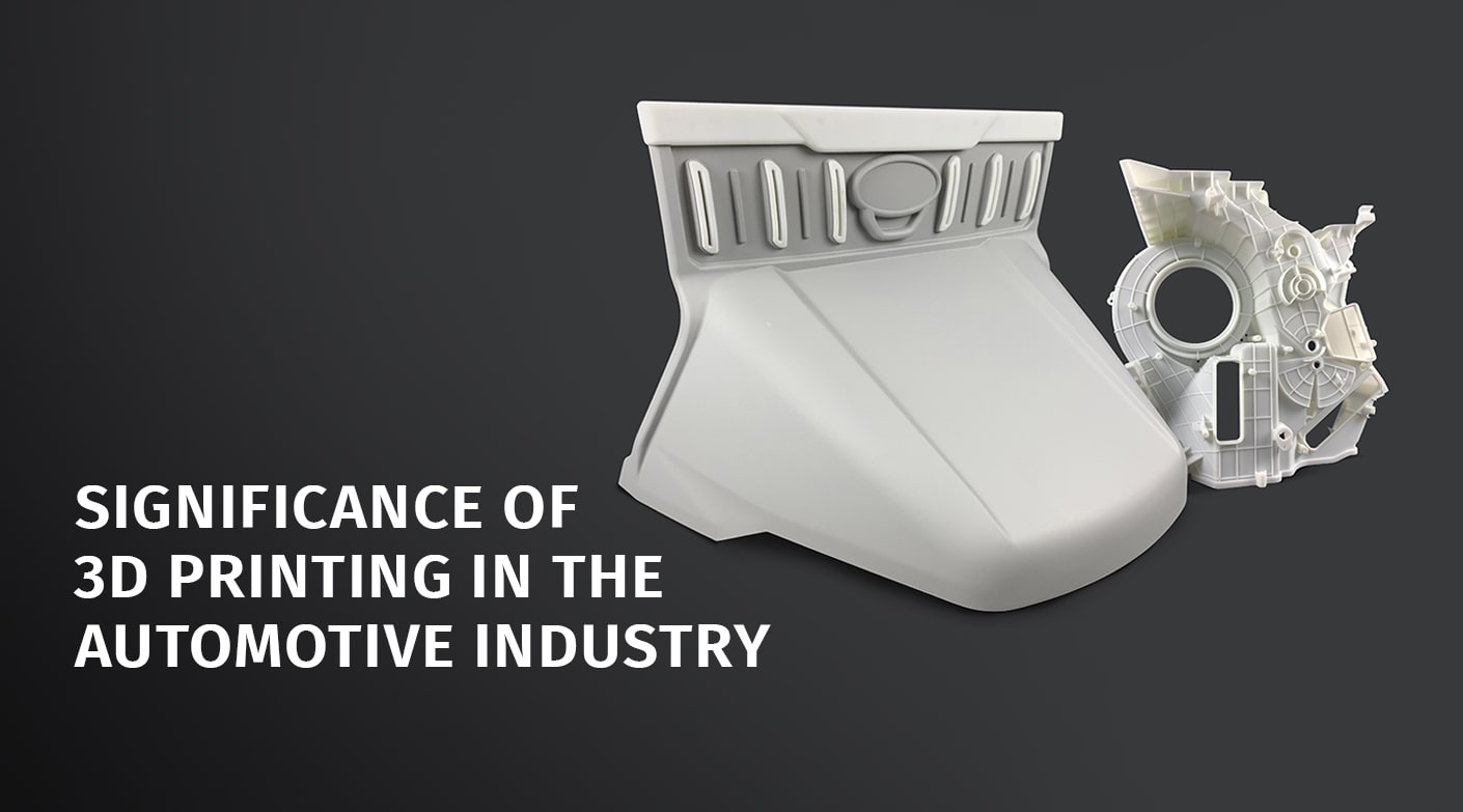 Significance of 3D Printing in the Automotive Industry